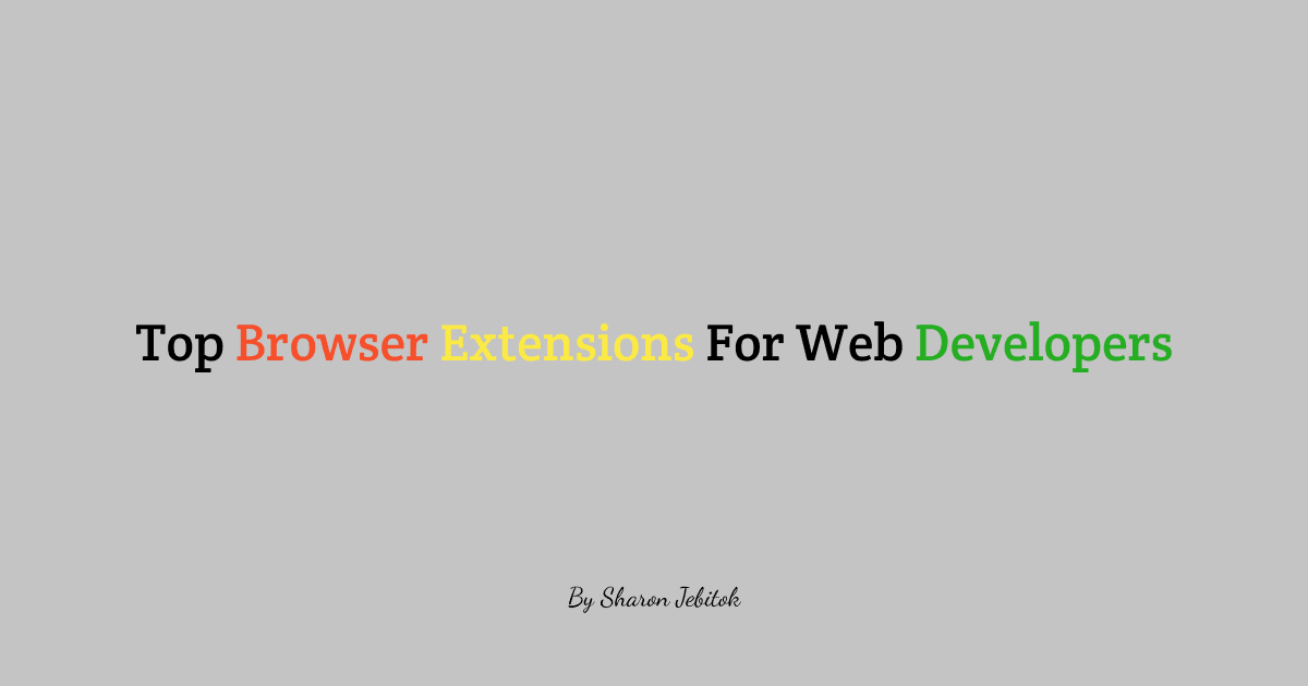 Top Chrome Extension for a Web Developer