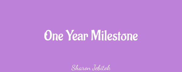 One Year Milestone as a Fulltime Student