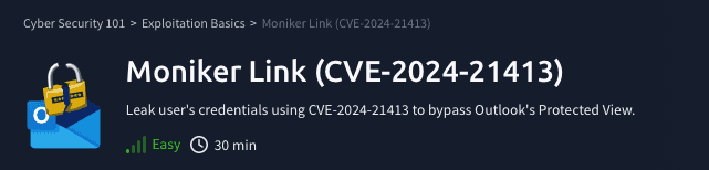 Exploitation Basics: Moniker Link (CVE-2024-21413)