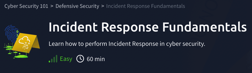 Defensive Security: Incident Response Fundamentals (TryHackMe)