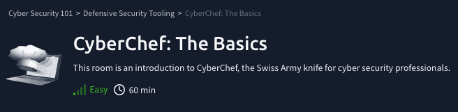 Defensive Security Tooling: CyberChef: The Basics (TryHackMe)