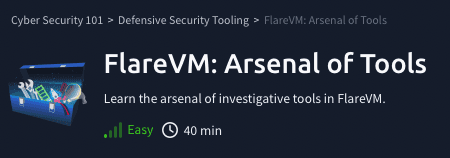 Defensive Security Tooling: FlareVM: Arsenal of Tools (TryHackMe)