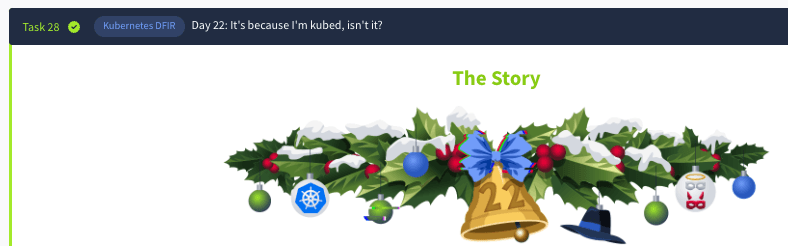 The Advent of Cyber: Day 22: Kubernetes DFIR - It's because I'm kubed, isn't it? (TryHackMe)