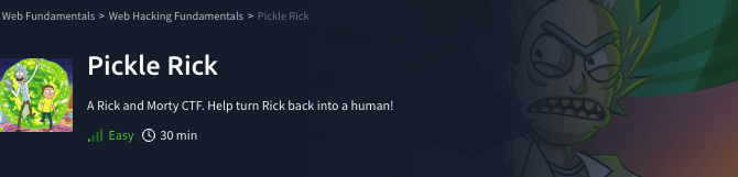 Web Fundamentals: Pickle Rick (TryHackMe)