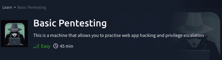 Challenges: Basic Pentesting (TryHackMe)
