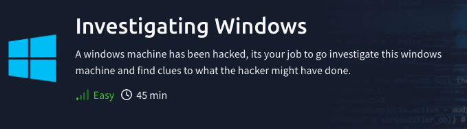 Challenges: Investigating Windows (TryHackMe)