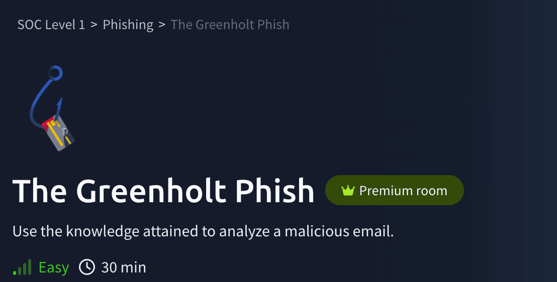 Challenges: The Greenholt Phish (TryHackMe)