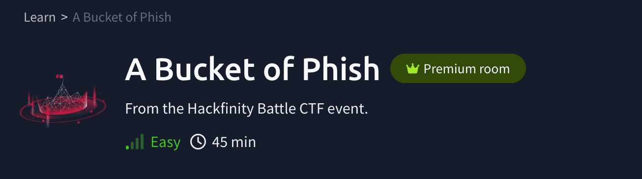 Challenges: A Bucket of Phish (TryHackMe)