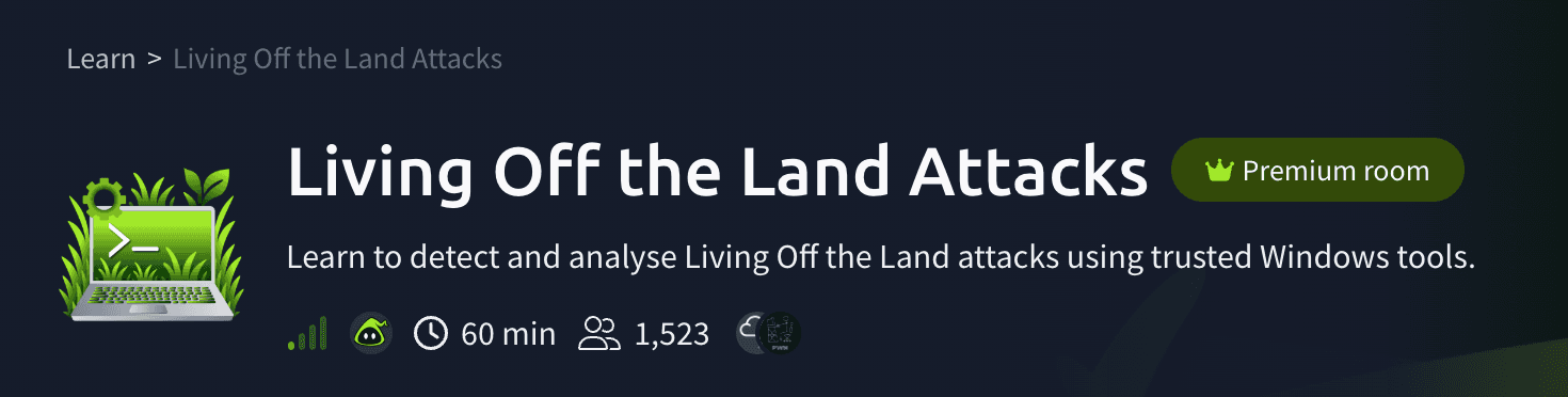 Living Off the Land Attacks (TryHackMe)