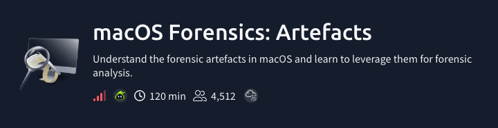 macOS Forensics: Artefacts (TryHackMe)