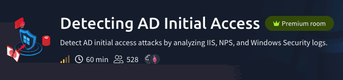 Detecting AD Initial Access (TryHackMe)